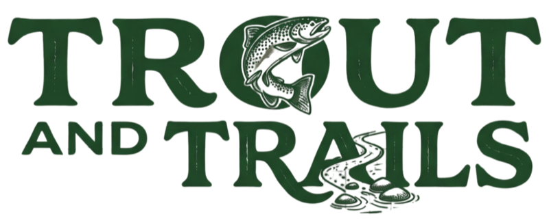 Trout & Trails